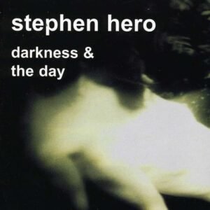 Darkness and The Day - Hero, Steven (CDs)