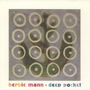 Herbie Mann - Deep Pocket - Herbie Mann (CDs)