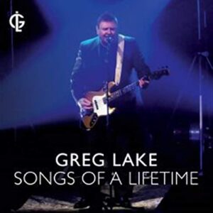 Songs of a Lifetime - Lake, Greg (CDs)