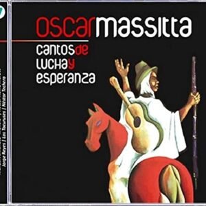 CD - Cantos de Lucha Y Esperanza - Oscar Massitta - Não Informado (CDs)