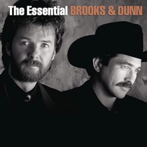 Brooks &Dunn - The Essential Brooks & Dunn - Brooks & Dunn (CDs)