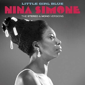 Little Girl Blue-The Stereo & Mono Versions+12 - Simone, Nina (CDs)