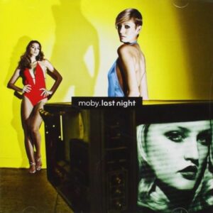 Last Night (French Version) - MOBY (CDs)