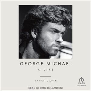 George Michael: A Life - Gavin, James (CDs)