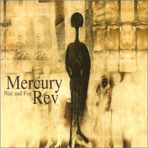 Nite & Fog 2 - Mercury Rev (CDs)