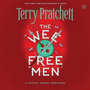 The Wee Free Men: 30 - Pratchett, Sir Terry (CDs)
