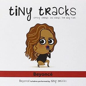 Beyonce-Lullabies Performed By Tiny Tracks - Tiny Tracks (CDs)
