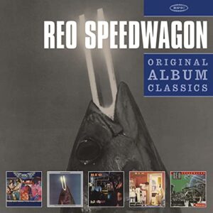 5cd Original Album Classics (Live: Y Ou Get What You Play For/You Can Tun E A Piano But You Can'T Tuna Fish/Hi Gh Infidelity/Good Trouble/Wheels Ar E Turnin') - Reo Speedwagon (CDs)