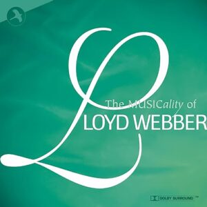Musicality of Andrew Lloyd Webber (CDs)