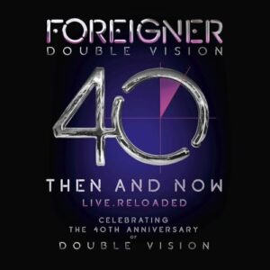 Double Vision: Then & Now - Foreigner (CDs)
