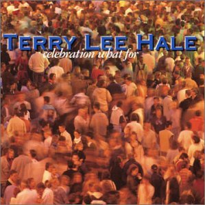 Celebration What for - HALE,TERRY LEE (CDs)