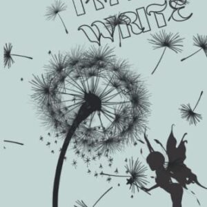 I'm All Write: Fairy Pixie 120 Page Lined Ruled 6" x 9"in Notebook Journal Writing Log Tracking Book - Alana, C D (CDs)