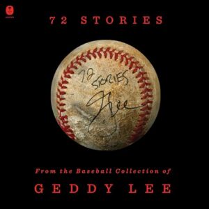 72 Stories: From the Baseball Collection of Geddy Lee - Lee, Geddy (CDs)