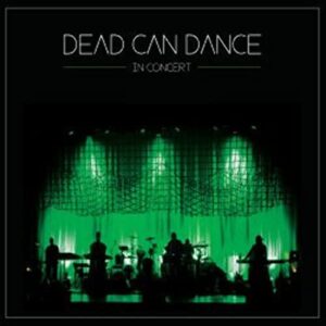 In Concert - Dead Can Dance (CDs)