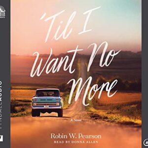 'Til I Want No More - Pearson (CDs)
