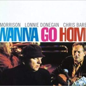 I Wanna Go Home - Morrison, Van (CDs)