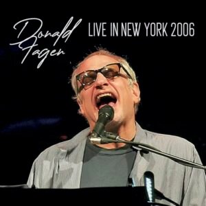 Live in New York 2006 - Donald Fagen (CDs)