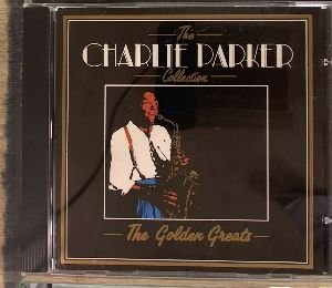 The Charlie Parker Collection The Golden Greats (CDs)