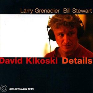 Details - Dave Kikoski (CDs)