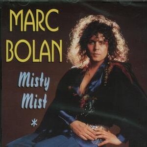 Misty Mist - Marc Bolan (CDs)