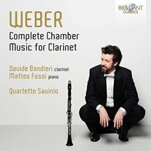 WEBER: COMPLETE CHAMBER MUSIC FOR CLARINET - Davide Bandieri (CDs)