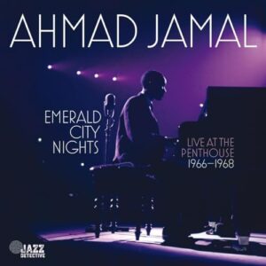 Emerald City Nights Vol.3 (1966-68) - Ahmad Jamal (CDs)