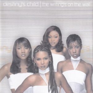 Writing's on the Wall - Destiny's Child (CDs)