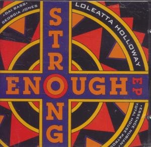 Strong Enough EP - Loleatta Holloway (CDs)