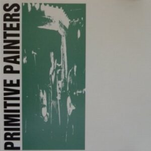 Dirtclods - Primitive Painters (CDs)