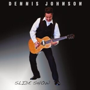 Slide Show - Dennis Johnson (CDs)