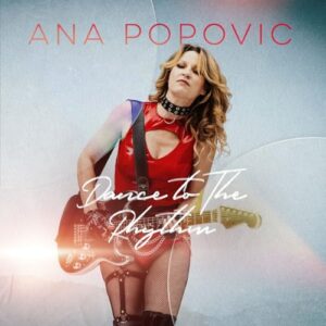Dance to the Rhythm - Ana Popovic (CDs)