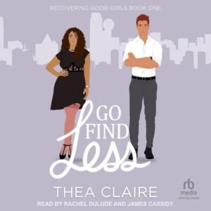 Go Find Less - Claire, Thea (CDs)