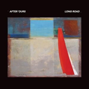 Long Road [VINYL] - After 'Ours (Discos de Vinil)