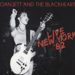 Live New York '82 - Joan Jett And The Blackhearts (CDs)