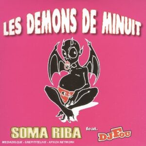 Les Démons De Minuit - Rira,Soma (CDs)