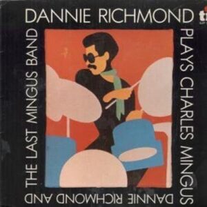 Plays Charles Mingus - Richmond, Dannie & Last (CDs)