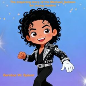 The Boy Who Danced to His Dreams: The inspiring story of the Michael Jackson for young readers - Spicer, Bernice W (CDs)