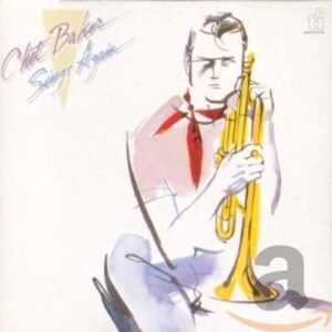 Chet Baker Sings Again - CHET BAKER, M.GRAILLIER (CDs)
