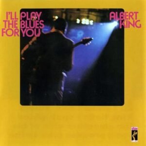 I'll Play The Blues For You (Remaster) [CD] - Albert King (CDs)