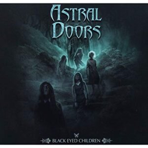 Black Eyed Children - ASTRAL DOORS (CDs)
