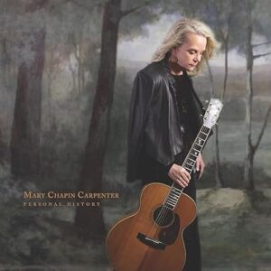 Mary Chapin Carpenter - Personal History - Mary Chapin Carpenter (CDs)