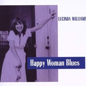 Happy Woman Blues - Williams Lucinda (CDs)