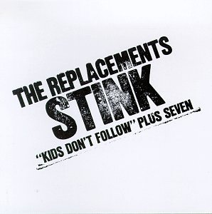 Stink - Replacements (CDs)