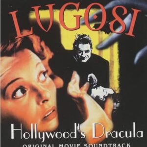 Lugosi: Hollywood's Dracula - Original Soundtrack (CDs)