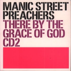 There By the Grace of God 2 - Manic Street Preachers (CDs)