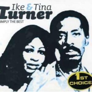 Simply the Best - IKE TURNER & TINA (CDs)