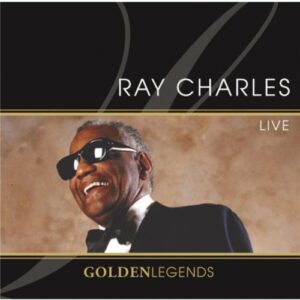 Golden Legends: Ray Charles Live [Audio CD] Charles, Ray (CDs)