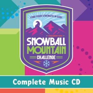 Vbs 2026 Snowball Mountain Challenge Complete Music CD: Find Your Strength in God - Cokesbury (CDs)