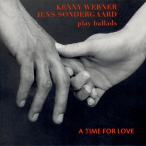 Play Ballads: A Time for Love - Werner Kenny & Jens (CDs)
