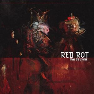 MAL DE VIVRE - RedRot (CDs)